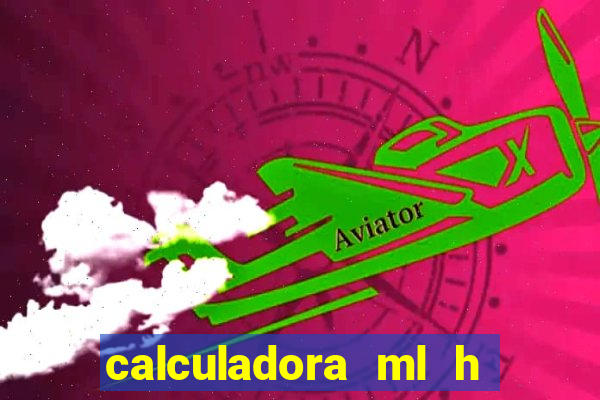 calculadora ml h para mcg kg min